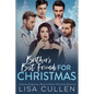 Brother's Best Friends for Christmas: A Secret Pregnancy, Reverse Harem, Christmas Romance - Paperback