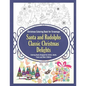 Christmas Coloring Book for Grownups Santa and Rudolphs Classic Christmas Delights Coloring Books Designed for Artists, Adults, Teens and Older Childr - Paperback