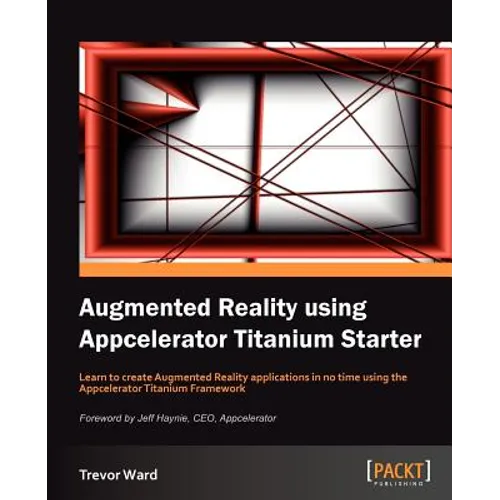Augmented Reality Using Appcelerator Titanium Starter - Paperback