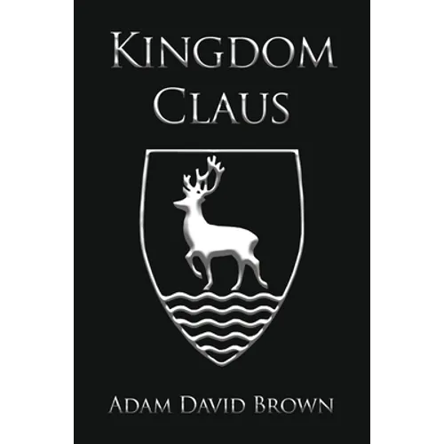 Kingdom Claus: Book 1 - Paperback