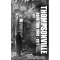Thompsonville Book Two 1900-1977 - Paperback