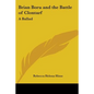 Brian Boru and the Battle of Clontarf: A Ballad - Paperback