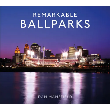 Remarkable Ballparks - Hardcover