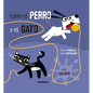Como El Perro Y El Gato - Hardcover