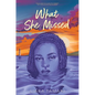 What She Missed - Hardcover