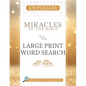 Miracles of the Bible Large Print Word Search: 150 Puzzles to Inspire Your Faith - Paperback