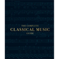 The Complete Classical Music Guide - Hardcover