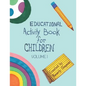 Educational Activity Book for Children: Volume 1 - Paperback