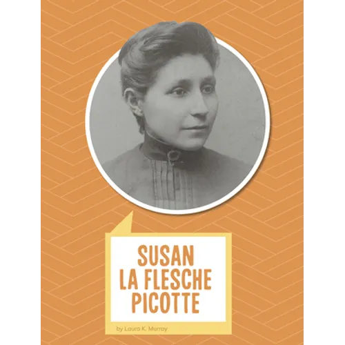 Susan La Flesche Picotte - Hardcover