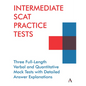 Intermediate Scat Practice Tests: Three Full-Length Verbal and Quantitative Mock Tests with Detailed Answer Explanations - Paperback