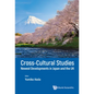Cross-Cultural Studies: Newest Developments in Japan and the UK - Hardcover