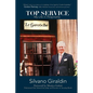 Top Service: My Life in Hospitality - Paperback