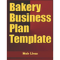Bakery Business Plan Template - Paperback