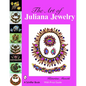 The Art of Juliana Jewelry - Hardcover