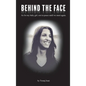 Behind The Face - Hardcover