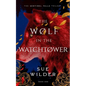 The Wolf in the Watchtower: A New Adult Romantic Fantasy - Paperback