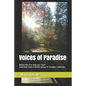 Voices of Paradise: Before the Fire took our Town - selections from a writers group in Paradise California - Paperback