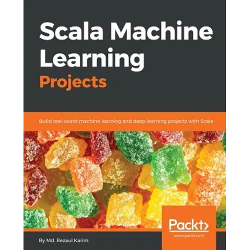 Scala Machine Learning Projects - Paperback