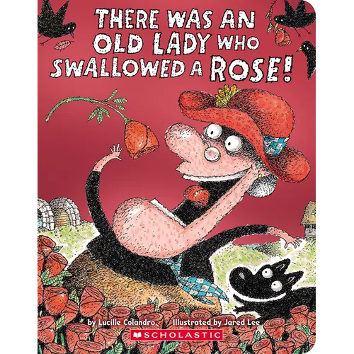 There Was an Old Lady Who Swallowed a Rose! - Board Book