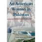 An American Woman in Pakistan: Memories of Mangla Dam - Paperback