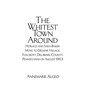 The Whitest Town Around: Horace and Sara Baker Move to Delmar Village, Folcroft, Delaware County, Pennsylvania in August 1963 - Paperback