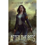 After the Bees - Paperback
