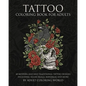 Tattoo Coloring Book for Adults: 40 Modern and Neo-Traditional Tattoo Designs Including Sugar Skulls, Mandalas and More - Paperback