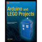 Arduino and Lego Projects - Paperback