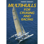 Multihulls for Cruising & Racing - Paperback