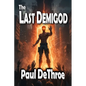 The Last Demigod - Paperback