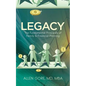 Legacy: The Fundamental Principals of Family & Financial Planning - Paperback