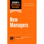 Hbr's 10 Must Reads for New Managers, Updated and Expanded (Featuring "Becoming the Boss" by Linda A. Hill) - Paperback