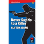 Never Say No to a Killer - Paperback