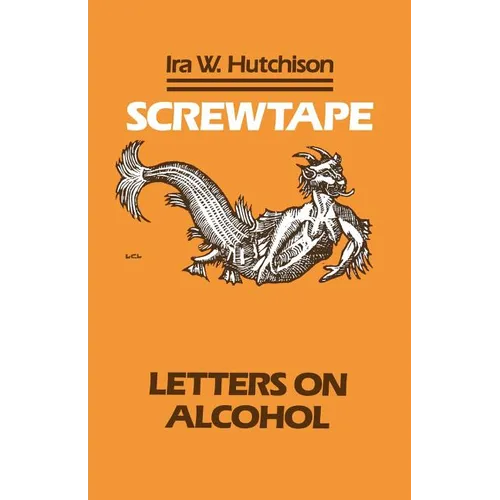 Screwtape: Letters on Alcohol - Paperback
