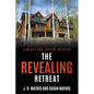 The Revealing Retreat - Paperback