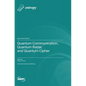 Quantum Communication, Quantum Radar, and Quantum Cipher - Hardcover