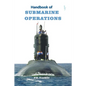 Handbook of Submarine Operations - Paperback