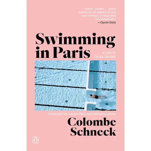 Swimming in Paris: A Life in Three Stories - Paperback