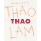 Thao: A Picture Book - Hardcover