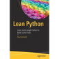 Lean Python: Learn Just Enough Python to Build Useful Tools - Paperback