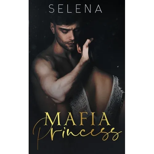 Mafia Princess: An Arranged Marriage Mafia Romance - Paperback