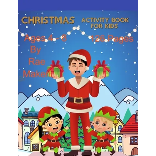 Christmas Activity Book for Kids 4 - 8 126 Pages - Paperback