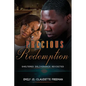 Precious Redemption: Sheltered Deliverance Revisited - Paperback