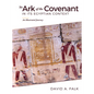 The Ark of the Covenant in Its Egyptian Context: An Illustrated Journey - Hardcover