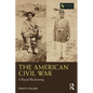 The American Civil War: A Racial Reckoning - Paperback