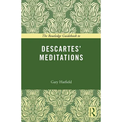 The Routledge Guidebook to Descartes' Meditations - Paperback