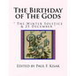 The Birthday of The Gods: " The Winter Solstice & 25 December " - Paperback