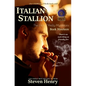 Italian Stallion - Hardcover