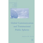 Global Communication and Transnational Public Spheres - Hardcover