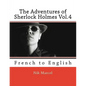 The Adventures of Sherlock Holmes Vol.4: French to English - Paperback